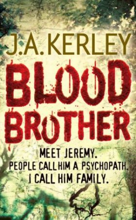 Blood Brother by J.A. Kerley