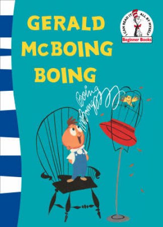 Gerald McBoing Boing by Dr Seuss