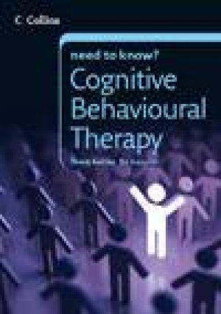 Collins Need To Know? Cognitive Behavioural Therapy by Carolyn Boyes