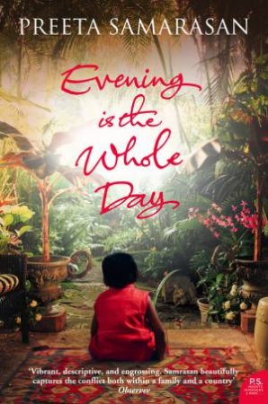 Evening Is the Whole Day by Preeta Samarasan
