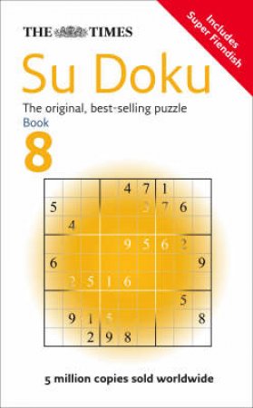 The Times Su Doku Book 8 by .