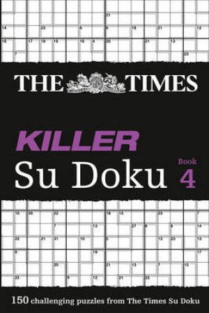 The Times Killer Su Doku 4 by Sunday Times The