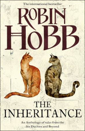 The Inheritance by Robin Hobb