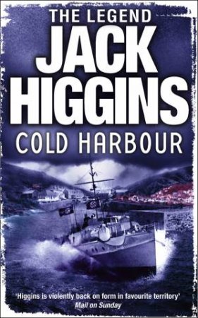 Cold Harbour by Jack Higgins