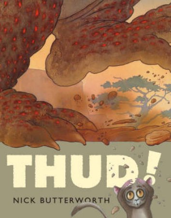 Thud! by Nick Butterworth