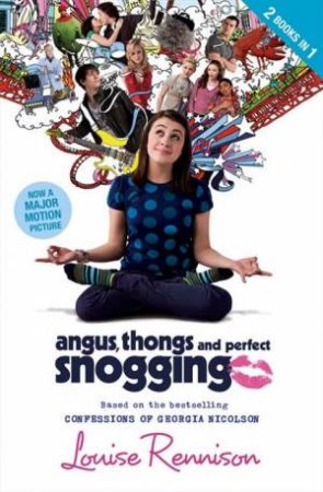 Angus, Thongs and Perfect Snogging by Louise Rennison