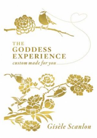 Goddess Experience by Gisele Scanlon