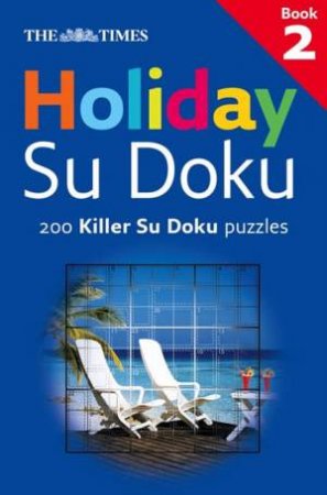 200 Killer Su Doku Puzzles by .