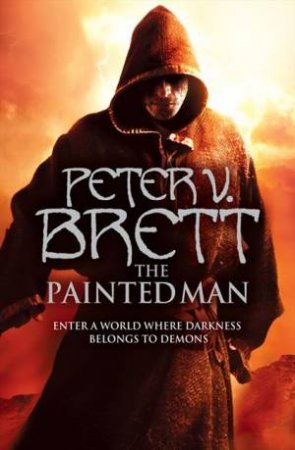 The Painted Man by Peter V. Brett