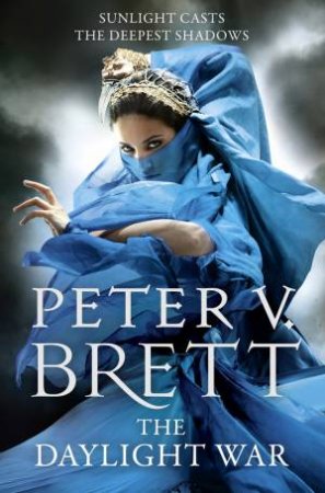 The Daylight War by Peter V. Brett