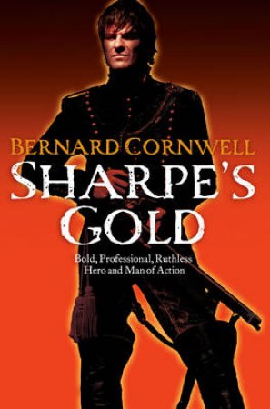 Sharpe's Gold by Bernard Cornwell