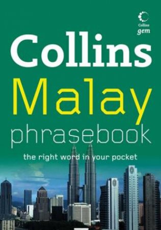 Collins Gem Malay Phrasebook by .