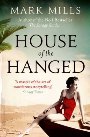 House of the Hanged by Mark Mills