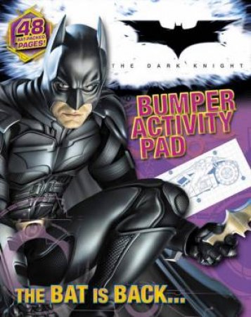 Batman - The Dark Knight - Bumper Colouring and Activity Pad by Various