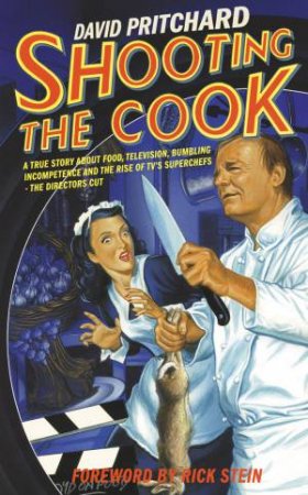 Shooting the Cook by David Pritchard