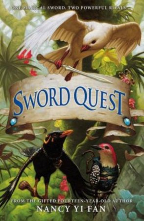 Sword Quest by Nancy Yi Fan