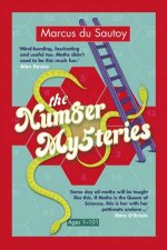 The Number Mysteries An Odyssey Through Everyday Life