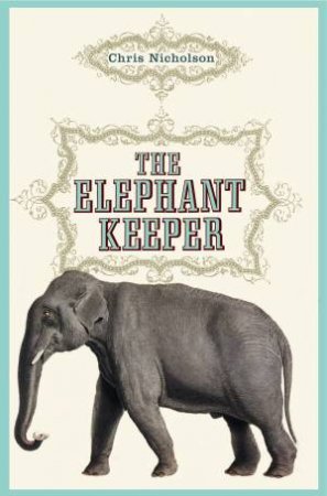 Elephant Keeper by Chris Nicholson