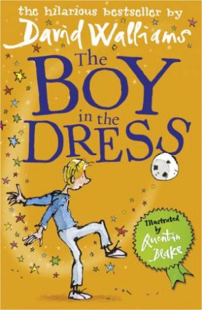 The Boy In The Dress by David Walliams & Quentin Blake