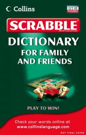 Collins Scrabble Dictionary: For Family and Friends by Unknown