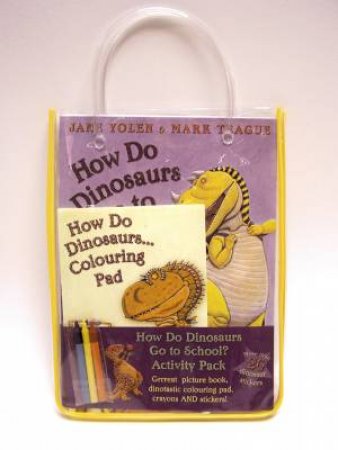 How Do Dinosaurs Go To School Activity Pack by Mark Teague & Jane Yolen