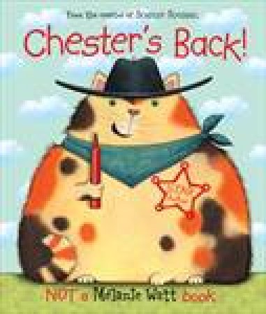 Chester's Back! plus CD by Melanie Watt