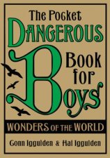 Pocket Dangerous Book For Boys The Wonders of the World