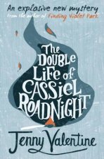 The Double Life of Cassiel Roadnight