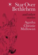 Star Over Bethlehem Christmas Stories and Poems Facsimile Ed