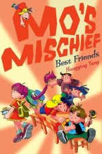 Mos Mischief Best Friends