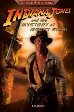 Untold Adventures Indiana Jones and the Mystery of Mount Sinai