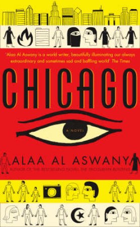 Chicago by Alaa Al Aswany