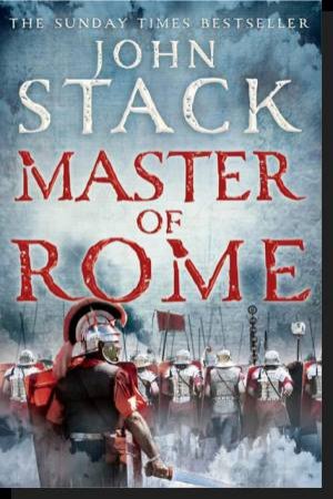 Masters of the Sea: Master of Rome by John Stack