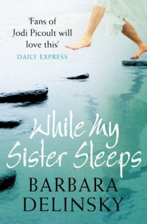 While My Sister Sleeps by Barbara Delinsky