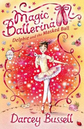 Delphie and the Masked Ball by Darcey Bussell