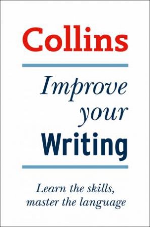 Collins: Improve Your Writing by Graham King