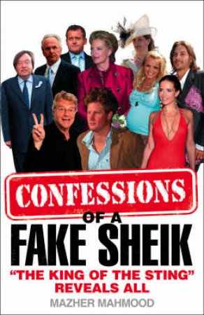 Confessions of a Fake Sheik: \