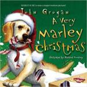 Very Marley Christmas plus CD by John Grogan