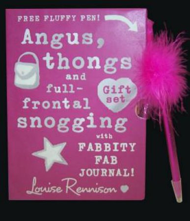 Angus, Thongs And Full-Frontal Snogging Gift Set with Fabbity Fab Journal by Louise Rennison