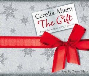 The Gift Abridged 4/240 by Cecelia Ahern