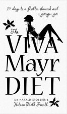 Viva Mayr Diet 14 Days to a Flatter Stomach and a Younger You