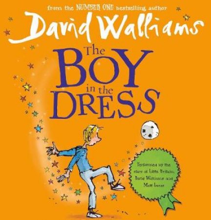 The Boy in the Dress Unabridged 2/150 by David Walliams