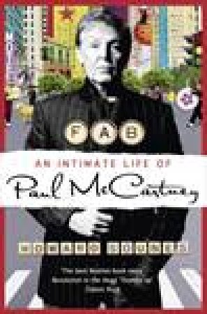 FAB: An Intimate Life of Paul McCartney by Howard Sounes