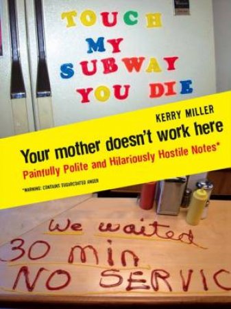 Your Mother Doesn't Work Here by Kerry Miller