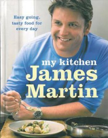 My Kitchen by James Martin