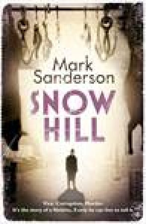 Snow Hill by Mark Sanderson