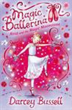 Rosa and the Magic Moonstone by Darcey Bussell