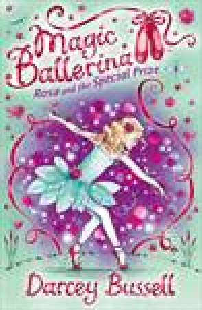 Rosa and the Special Prize by Darcey Bussell