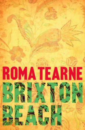 Brixton Beach by Roma Tearne
