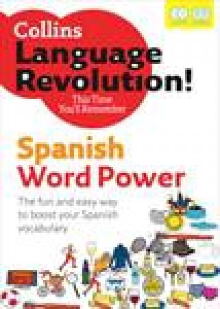 Collins Language Revolution: Spanish Word Power plus 2xCDs by Clelia Boscolo & Tony Buzan